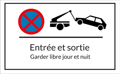 Panneau Stationnement interdit mise en fourrière immédiate